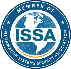 Member of Information Systems Security Association (ISSA)